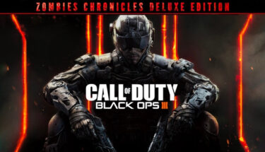 Call of Duty®: Black Ops III - Zombies Chronicles Deluxe Edition